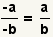 (-a)/(-b)=a/b