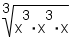 3 radical(x^3x^3x)