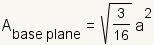 base plane area = (3/16)*a^2