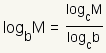 log base b of M is equal to log base c of M divided by log base c of b.