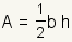 B*h de A= (el 1/2)