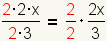 2x/6= (2/2)* (x/3)
