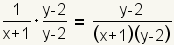 1/(x+1)*(y-2)/(y-2)=(y-2)/((x+1)(y-2))