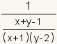 1/((x-1+y)/((x+1)(y-2)))