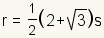 r=(1/2)(2+raíz cuadrada de 3)s