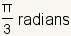 π/3 radians