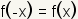 f(-x)=f(x)