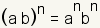 (a*b)^n=a^n*b^n