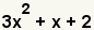 3x^2+x+2