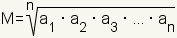 M= nth root (a1*a2*a3*...*an)