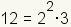 12=2^2*3