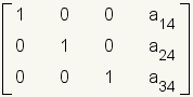 Matrix row 1: 1,0,0,a_14; row 2: 0,1,0,a_24; row 3: 0,0,1,a_34