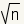 square root of n
