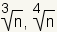 cube root of n, fourth root of n