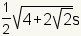 raíz del *square (del 1/2) (raíz 4+2*square (2)