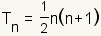 Tn= (el 1/2) n (n+1)