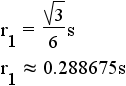 r1 = (1/2)*s*cot(60 deg) = (1/2)*s*cot(1/3 pi rad.) = 1/(2 square root(3)) s approximately 0.288675s