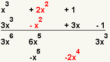 (x^3+2x^2+1)*(x^3+2x^2=1)