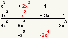 (x^3+2x^2+1)* (x^3+2x^2=1)