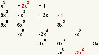 (x^3+2x^2+1)* (x^3+2x^2=1)