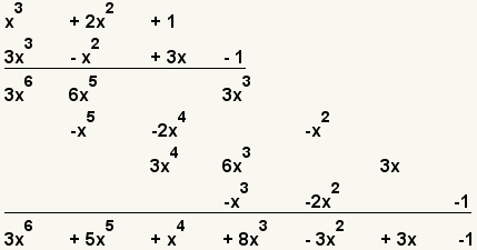 (x^3+2x^2+1)* (x^3+2x^2=1)