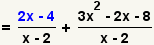 (2x-4)/(x-2)+(3x^2-2x-8)/(x-2)