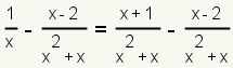 1/x - (x-2)/(x^2+x) = (x+1)/(x^2+x) + (x-2)/(x^2+x)