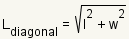 length of a diagonal = square root( l^2 + w^2 )