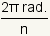 2 pi radians/n