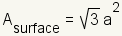 surface area=square root(3)*a^2