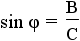 sin phi = B/C.