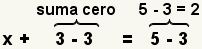 x+3-3=5-3 donde está la suma y el 5-3=2. 3-3 cero.