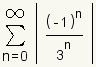 La suma de n=0 al infinito del valor absoluto (- 1) de ^n/(3^n).