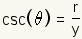 csc(theta)=r/y