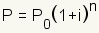 P=P0*(1+i)^n