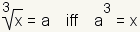 cube root of x equals a