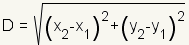 D=square root((x2-x1)^2+(y2-y1)^2)