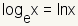 registre e baja de x = el ln x