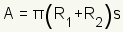 A=pi*(R1+R2)*s