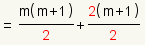 = m·(m + 1)/2 + 2* (m + 1)/2