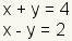 x+y=4, x-y=2