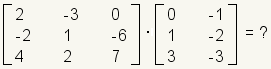 ¿matriz 3x3 multiplicada por la matriz 3x2 =?