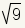 square root of 9